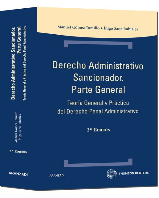 Derecho Administrativo Sancionador. Parte General: Teoría General y Práctica del Derecho Penal Administrativo