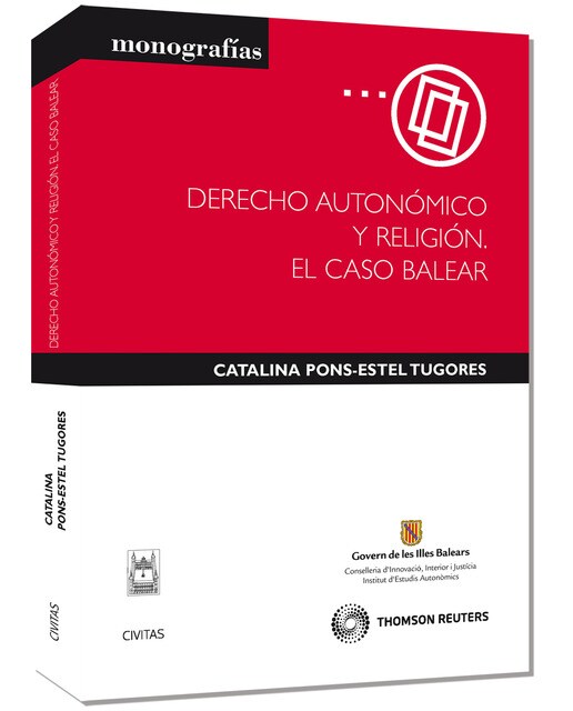 Derecho Autonómico Y Religión. El Caso Balear 1