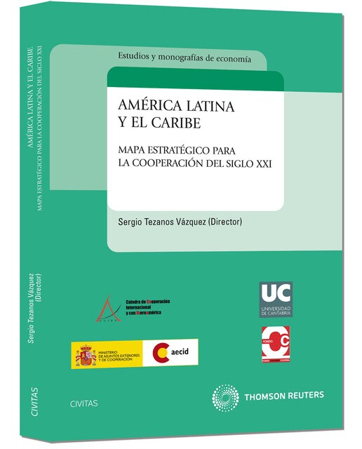 América Latina y el Caribe - Mapa estratégico para la cooperación del siglo XXI