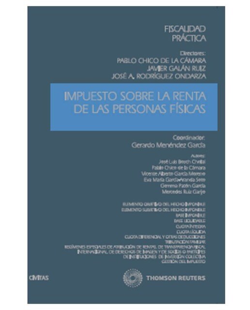 Fiscalidad Práctica. Tomo II - IMPUESTO SOBRE LA RENTA DE LAS PERSONAS FÍSICAS