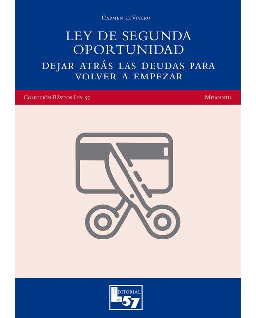 Imagem 0 de Ley De Segunda Oportunidad. Dejar Atrás Las Deudas