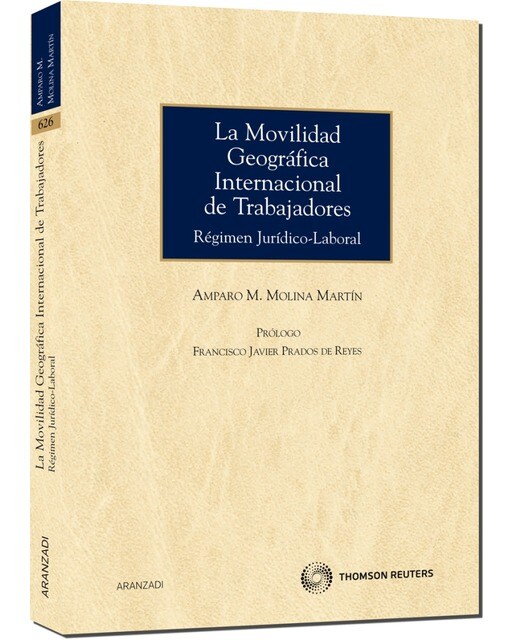 La movilidad geográfica internacional de trabajadores - Régimen jurídico-laboral (Capa mole) 1