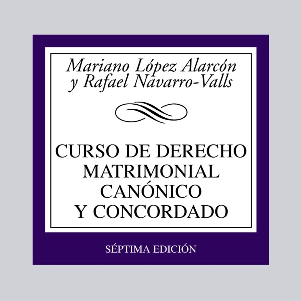 Curso de Derecho matrimonial canónico y concordado (Capa mole) 1