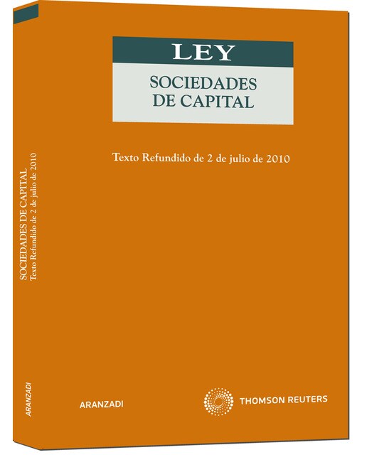 Sociedades de Capital: Texto refundido de 2 de julio de 2010 (Capa mole) 1