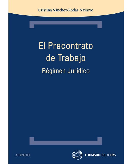 El precontrato de trabajo - Régimen Jurídico (Capa mole) 1
