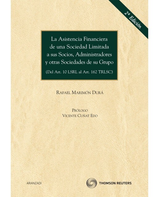 La asistencia financiera de una Sociedad Limitada a sus socios, administradores y otras sociedades de su grupo - Del art. 10 LSRL al a