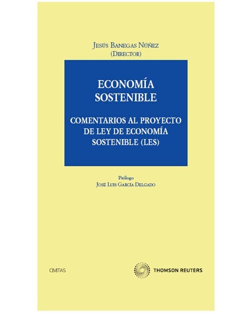 Economía sostenible - Comentarios al proyecto de ley de economía sostenible