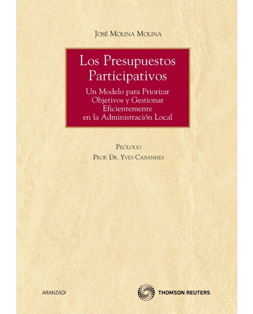 Los presupuestos participativos: Un modelo para priorizar objetivos y gestionar eficientemente en la administración local.