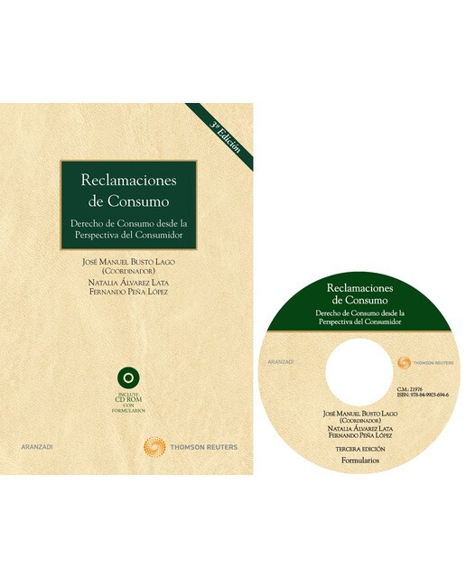 Reclamaciones de consumo - Derecho de consumo desde la perspectiva del consumidor: Incluye CD