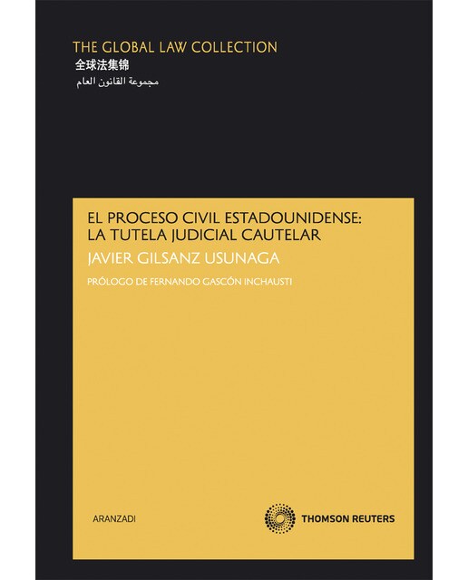 El proceso civil estadounidense: La tutela judicial cautelar (Capa mole) 1