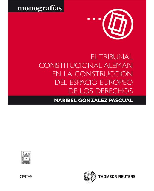 El Tribunal Constitucional Alemán en la construcción del espacio europeo de los derechos (Capa mole) 1