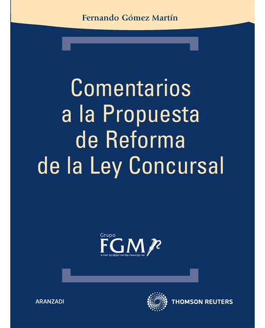 Comentarios a la propuesta de reforma de la Ley concursal (Capa dura) 1
