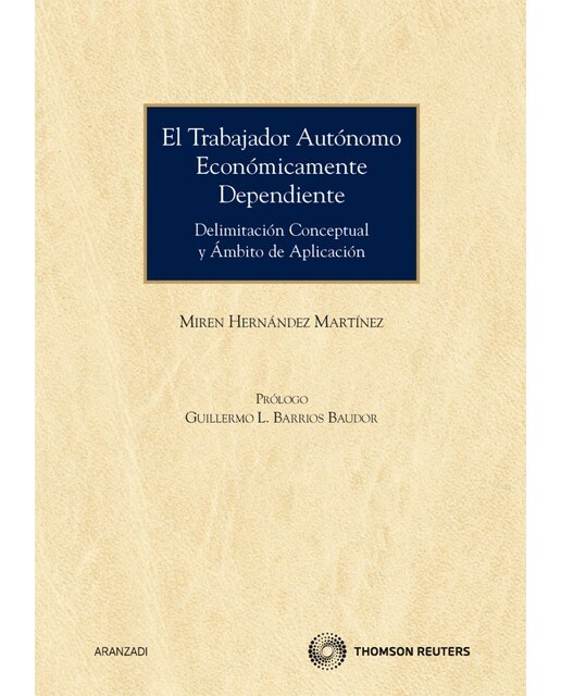 El trabajador autónomo económicamente dependiente - Delimitación conceptual y ámbito de aplicación (Capa mole) 1