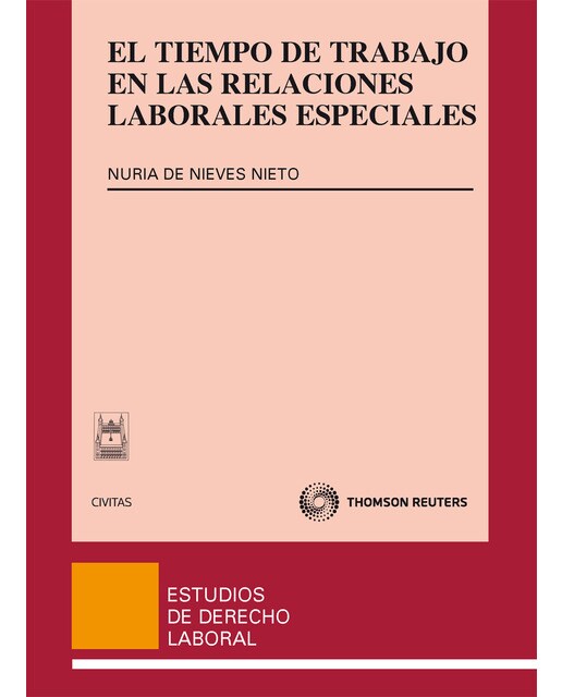 El Tiempo De Trabajo En Las Relaciones Laborales Especiales 1