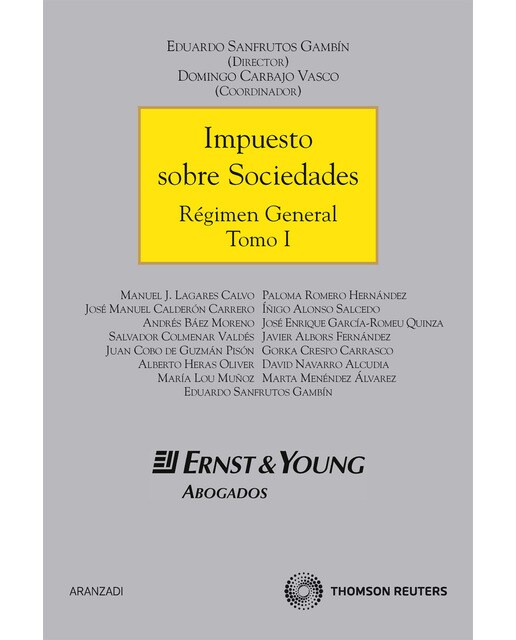 Impuesto sobre sociedades. Tomo I: Régimen General (Capa dura) 1