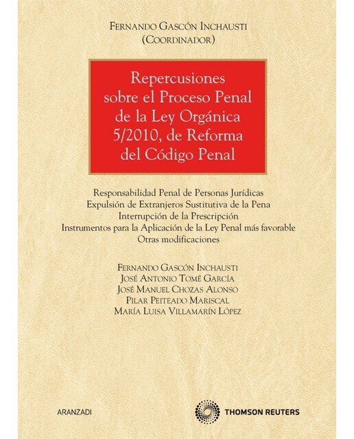 Repercusiones sobre el proceso penal de la Ley Orgánica 5-2010, de reforma del Código Penal - Responsabilidad penal de personas jurídic