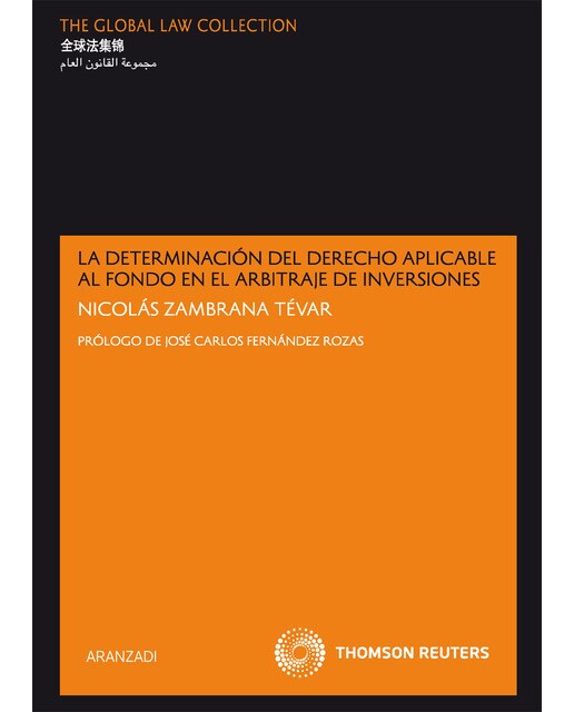La determinación del derecho aplicable al fondo en el arbitraje de inversiones(Tapa blanda) 1