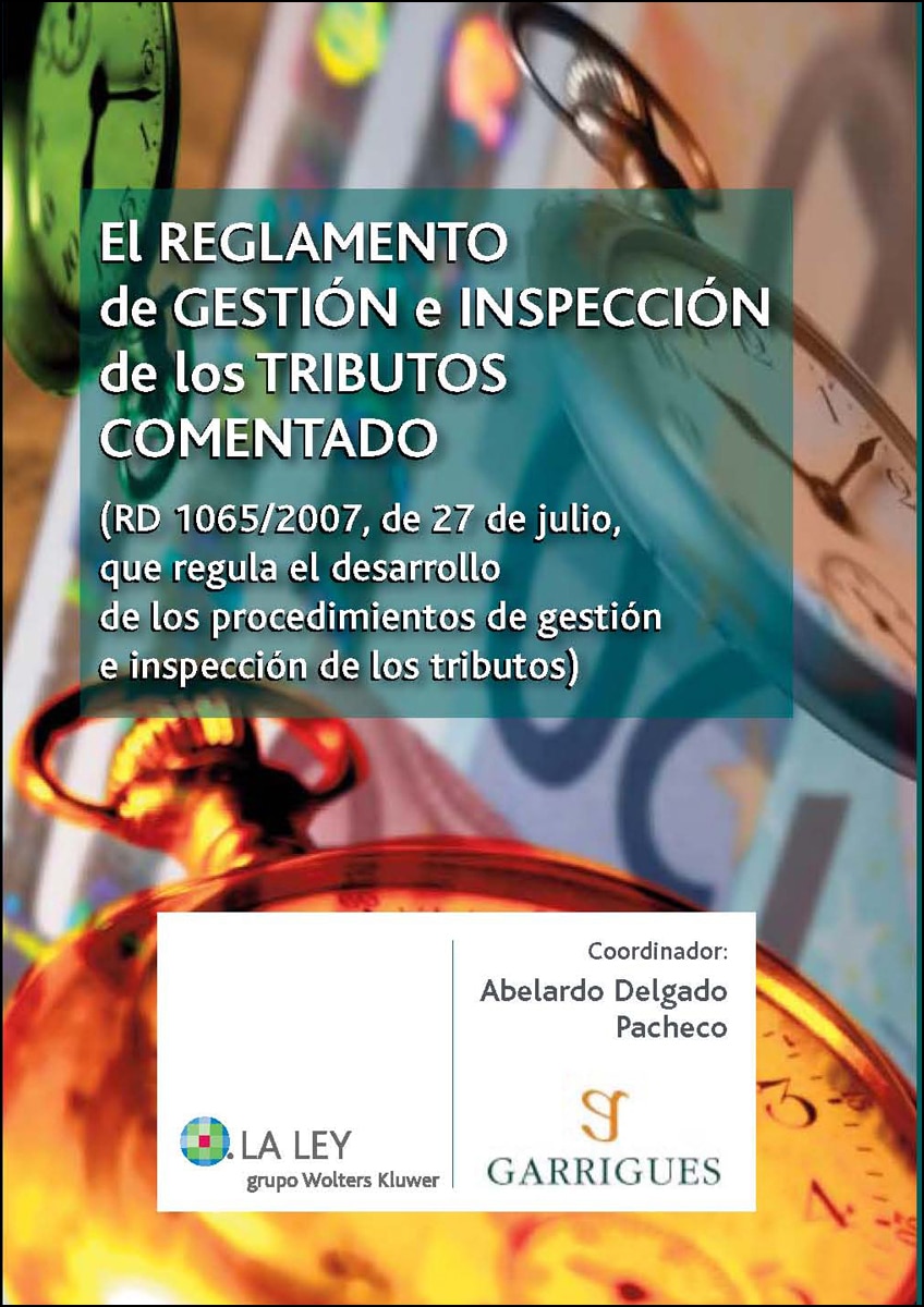 El reglamento de gestión e inspección de los tributos comentado (Tapa dura) 1