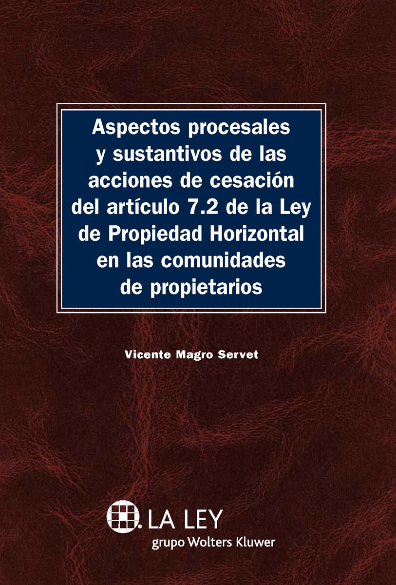 Imagem 0 de Aspectos procesales y sustantivos de las acciones de cesación del artículo 7.2 de la Ley de Propiedad Horizontal en las comunida (Capa mole com abas)