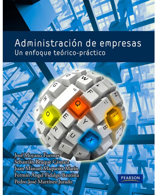 Administración de empresas: Un enfoque teórico práctico 1