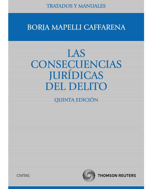 Las consecuencias jurídicas del delito(Tapa blanda) 1