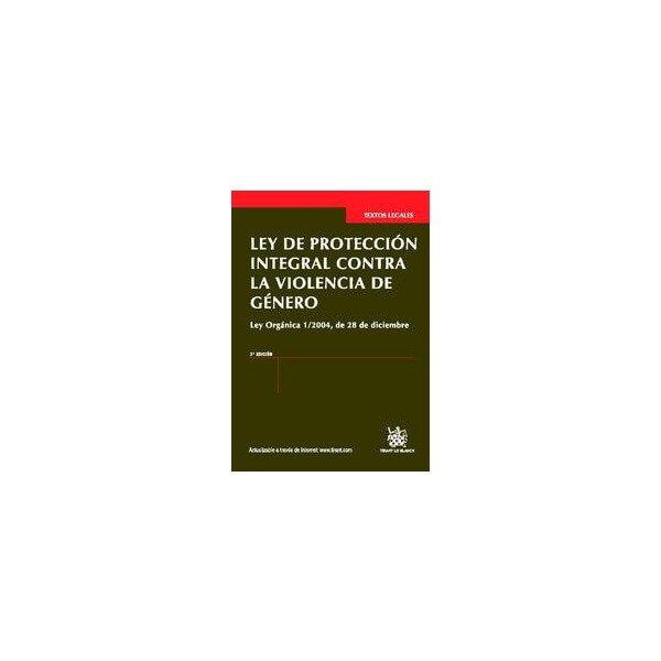 Ley de protección integral contra la violencia de género 3ª Ed. 2012