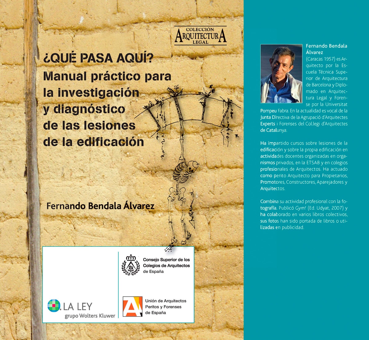 ¿Qué pasa aquí? Manual práctico para la investigación y diagnóstico de las lesiones de la edificación (Capa mole) 1