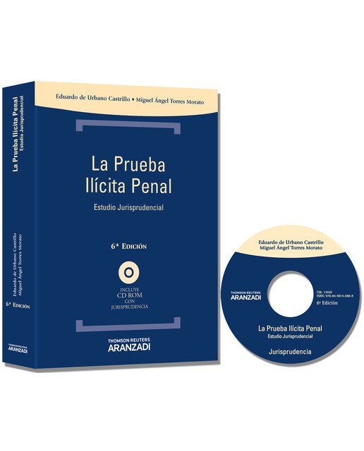 La prueba ilícita penal: Incluye CD (Capa dura) 1