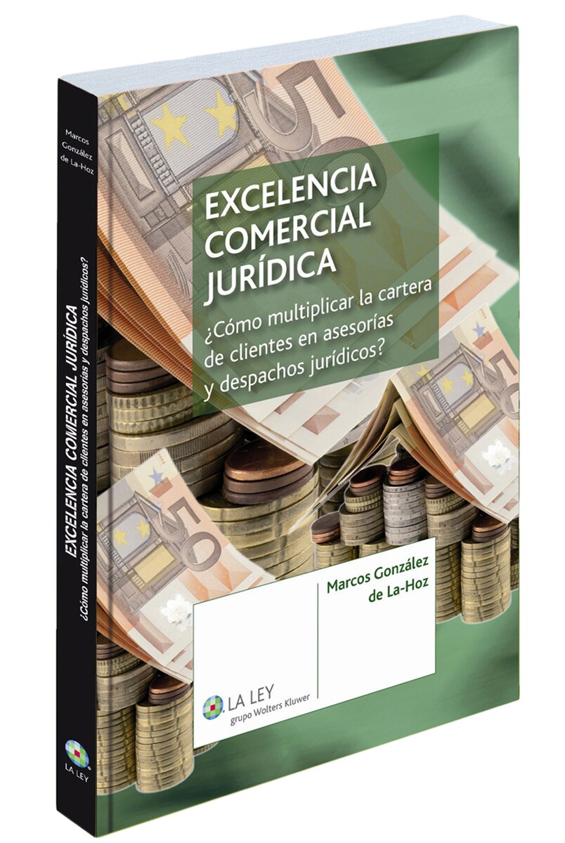 Excelencia comercial jurídica: ¿Cómo multiplicar la cartera de clientes en asesorías y despachos jurídicos? (Capa mole com abas) 1