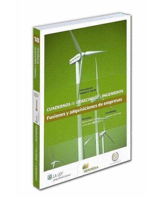 Cuadernos de derecho para ingenieros (n.º 18): Fusiones y adquisiciones de empresas (Capa mole) 1