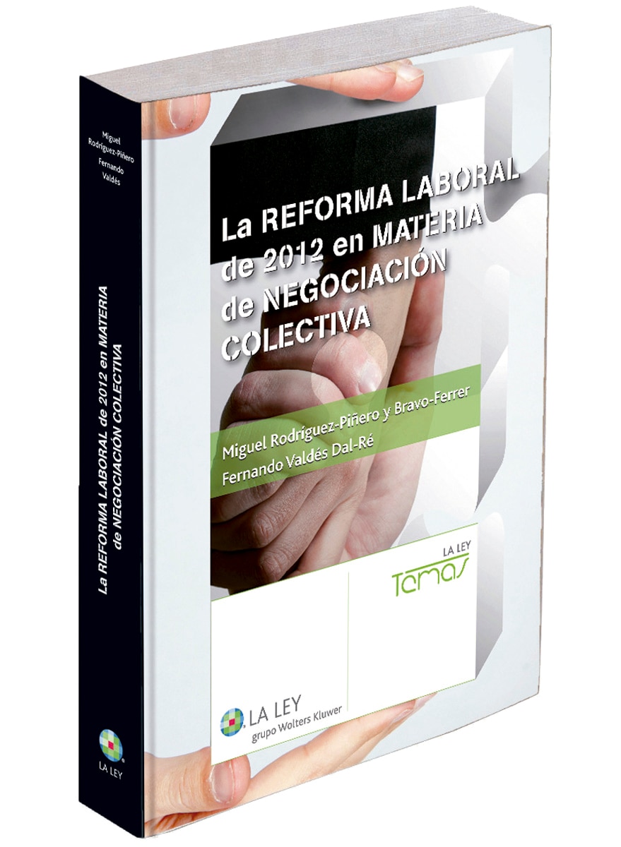 La reforma laboral de 2012 en materia de negociación colectiva (Capa mole com abas) 1