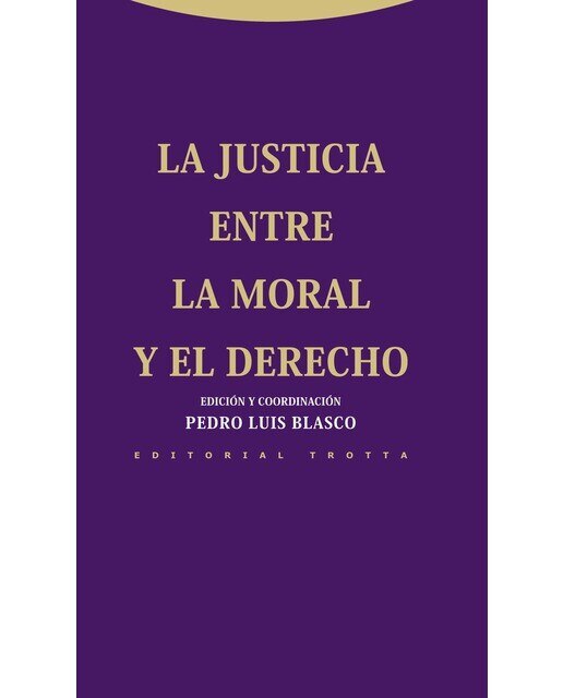 La justicia entre la Moral y el Derecho (Capa mole) 1