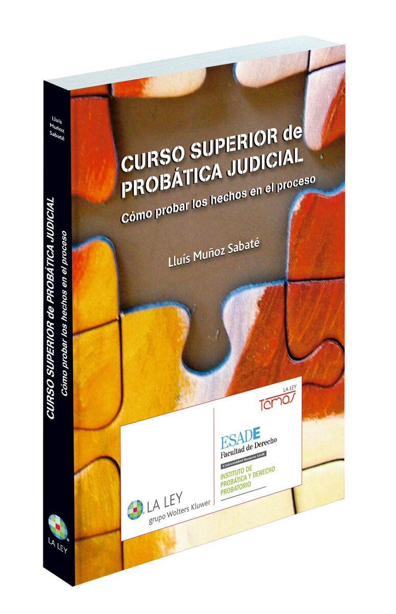 Curso superior de probática judicial: Cómo probar los hechos en el proceso (Capa mole com abas) 1