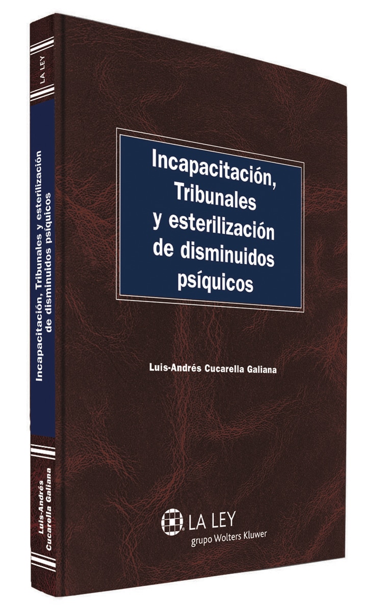 Incapacitación, tribunales y esterilización de disminuidos psíquicos (Capa mole com abas) 1