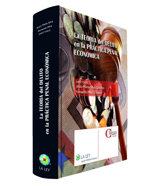 La teoría del delito en la práctica penal económica (Tapa dura) 1
