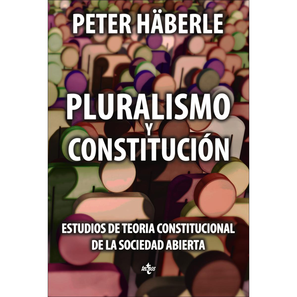 Pluralismo y Constitución: Estudios de Teoría Constitucional de la sociedad abierta (Capa mole com abas) 1