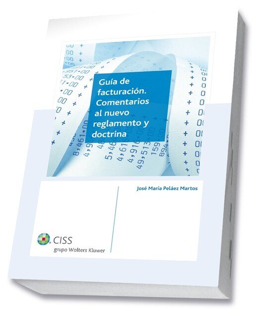 Guía de facturación. Comentarios al nuevo reglamento y doctrina (Capa mole com abas) 1