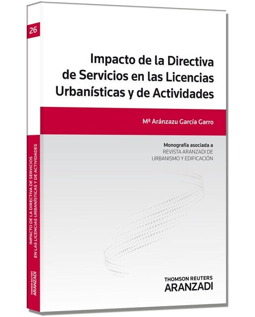 Imagem 0 de Impacto de la Directiva de Servicios en las licencias urbanísticas y de actividades (Capa mole)