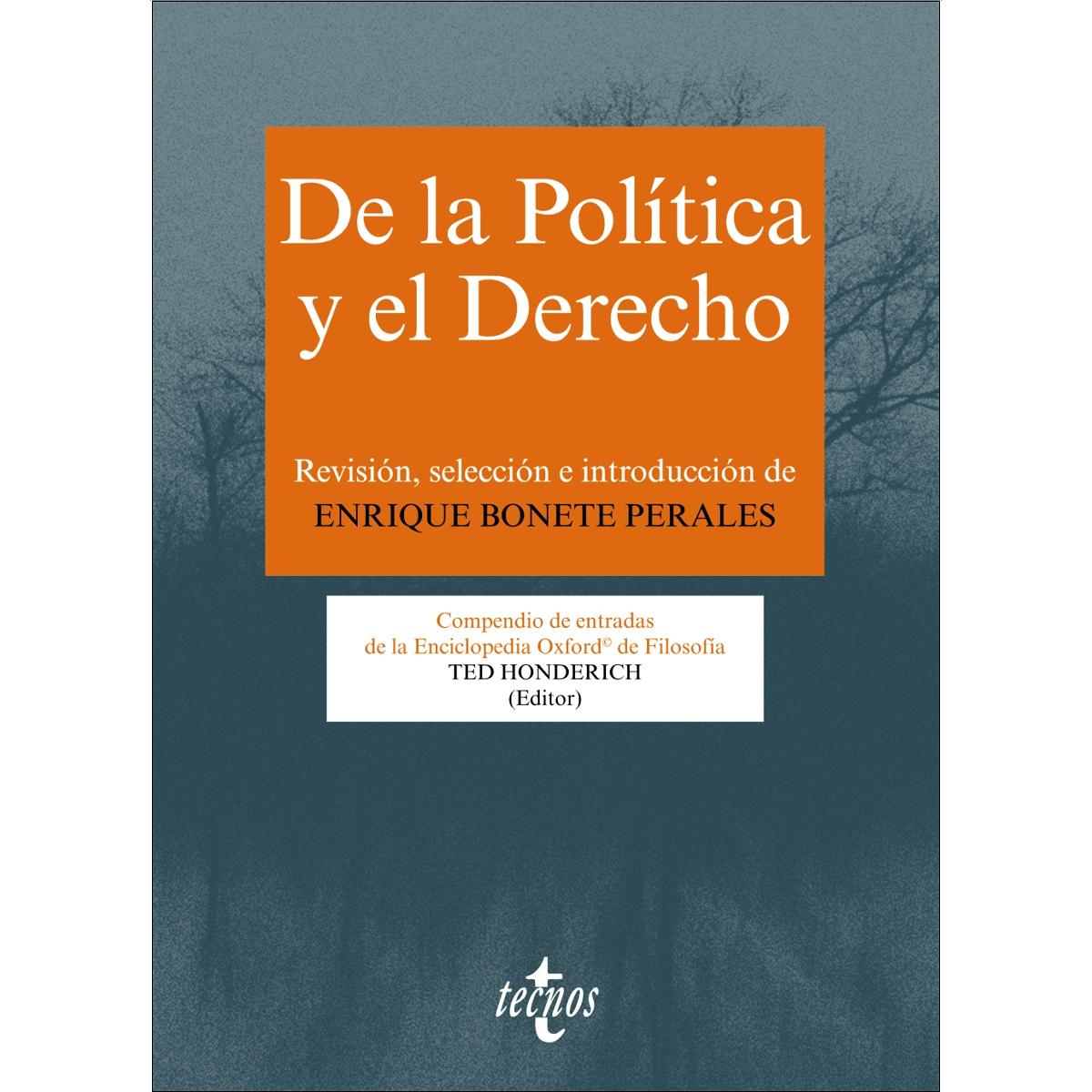 De la Política y el Derecho: Compendio de entradas de la Enciclopedia Oxford de Filosofía (Capa mole) 1