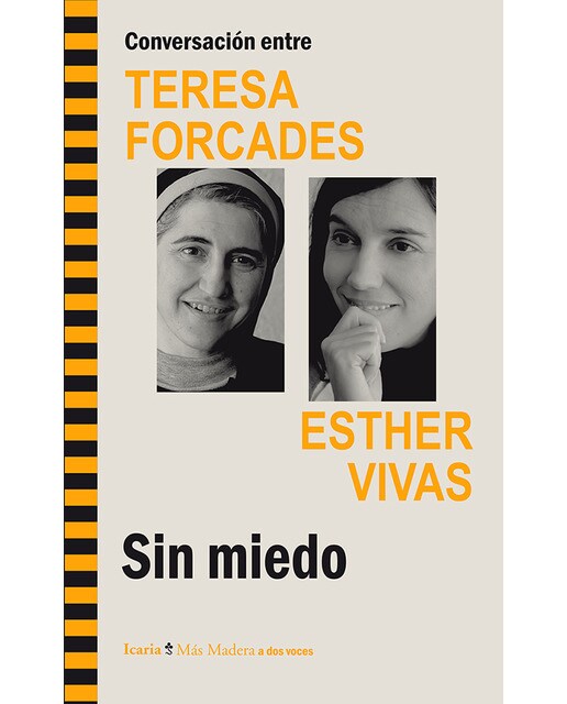 Conversación entre TERESA FORCADES ESTHER VIVAS. Sin miedo (Capa mole) 1