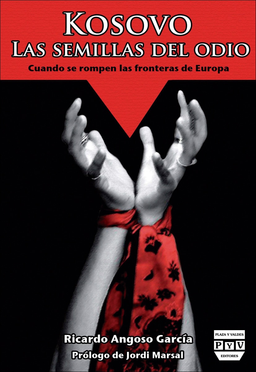 KOSOVO. LAS SEMILLAS DEL ODIO: Cuando se rompen las fronteras de Europa 1