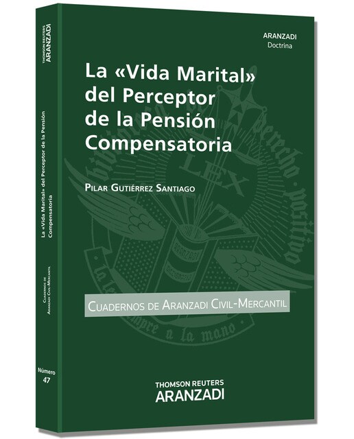 La «Vida Marital» del Perceptor de la Pensión Compensatoria (Capa mole) 1