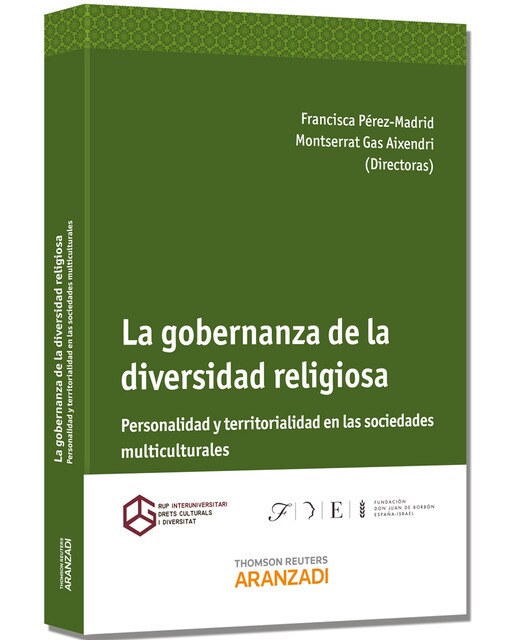 La gobernanza de la diversidad religiosa: Personalidad y territorialidad en las sociedades multiculturales