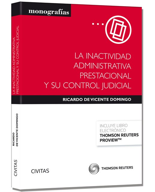 La inactividad administrativa prestacional y su control judicial (Papel + e-book) 1