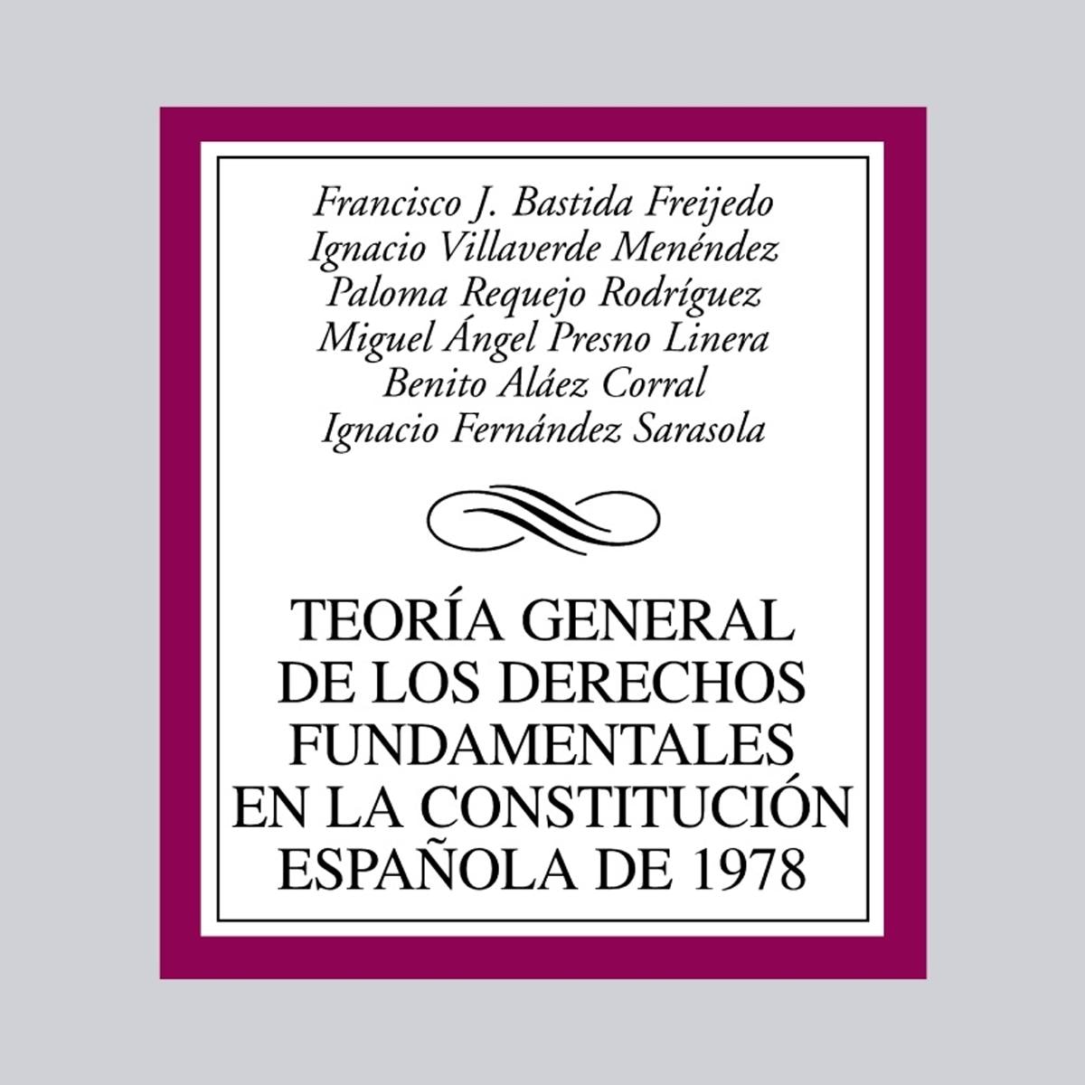 Teoría General de los Derechos Fundamentales en la Constitución Española de 1978 (Capa mole) 1