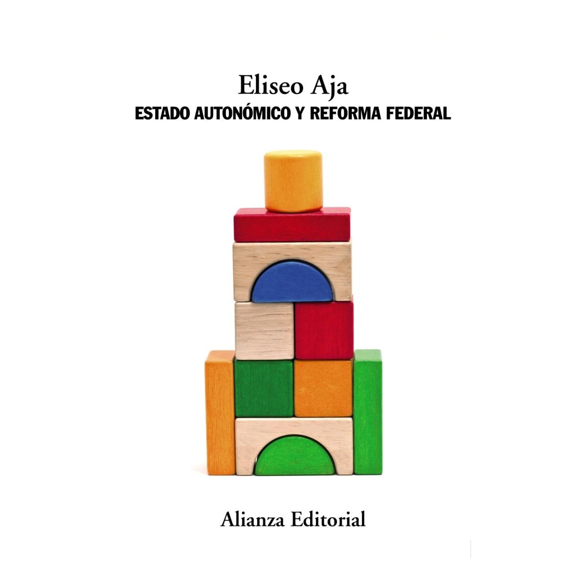 Estado autonómico y reforma federal (Capa mole com abas) 1