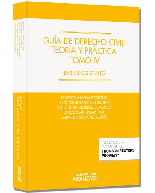 Guía de Derecho Civil. Teoría y práctica : Derechos reales