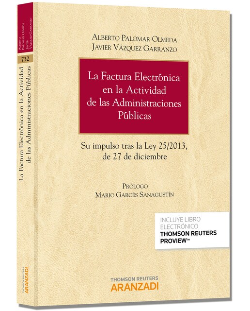 La factura electrónica en la actividad de las Administraciones públicas : Su impulso tras la Ley 25-2013, de 27 de diciembre