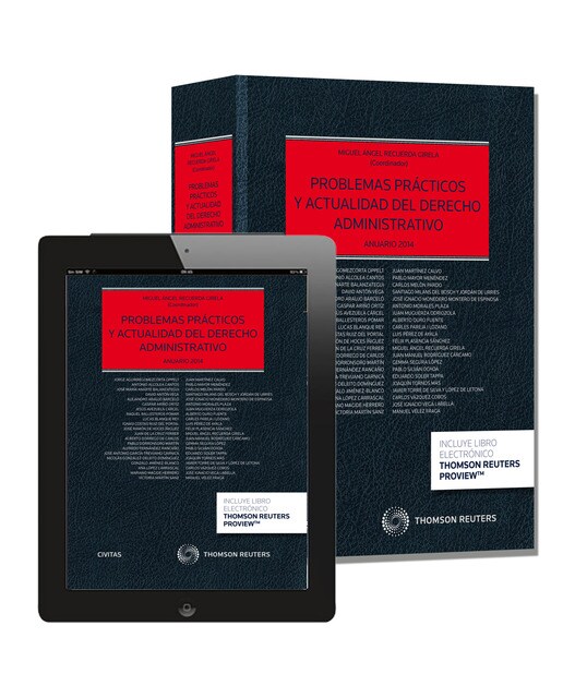 Problemas prácticos y actualidad del Derecho Administrativo (Papel + e-book): Anuario 2014 1