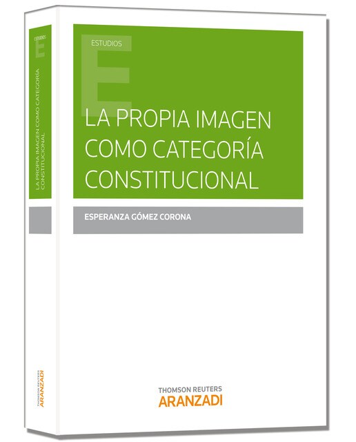 La propia imagen como categoría constitucional(Tapa blanda) 1